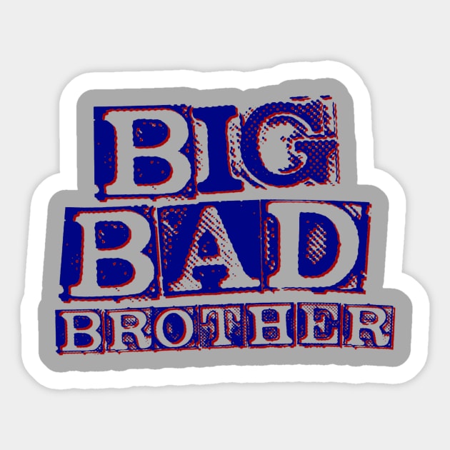 Big Bad Brother Sticker by AlondraHanley